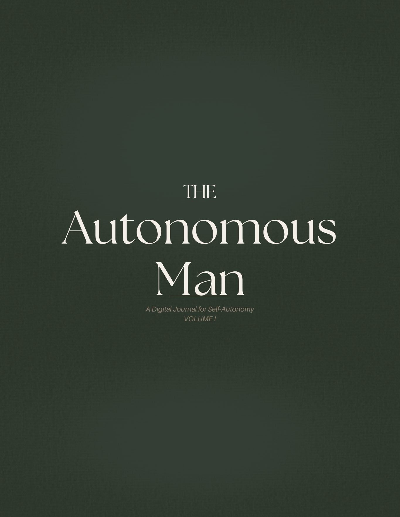 The Autonomous Man: Modular Digital Journal for Self Autonomy